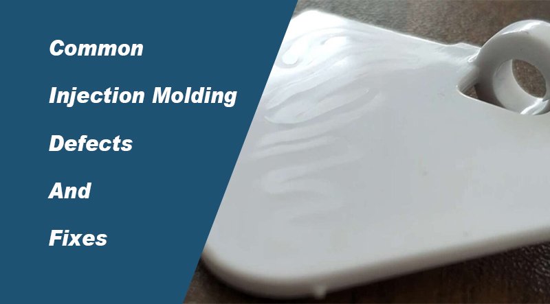 Common Injection Molding Defects and How to Avoid Them